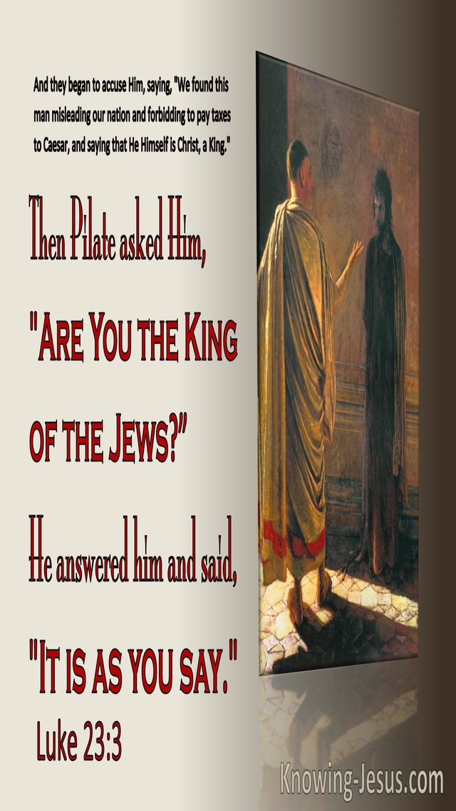 Luke 23:3 They Began To Accuse Him (red)